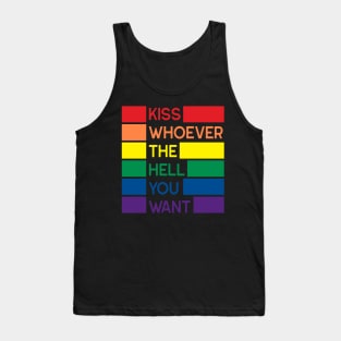 Kiss Whoever The Hell You Want Tank Top